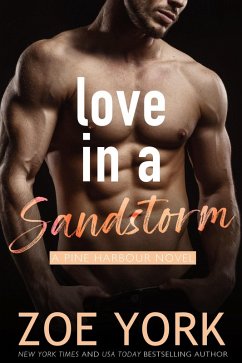Love in a Sandstorm (Pine Harbour, #6) (eBook, ePUB) - York, Zoe