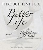 Through Lent To A Better Life (eBook, ePUB)