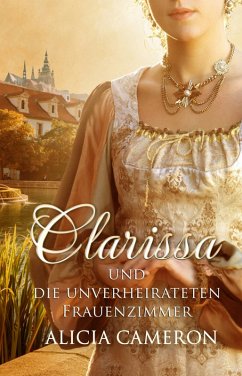 Cover Clarissa und die unverheirateten Frauenzimmer (eBook, ePUB)