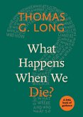 What Happens When We Die? (eBook, ePUB)