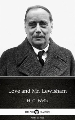 Cover Love and Mr. Lewisham by H. G. Wells (Illustrated) (eBook, ePUB)