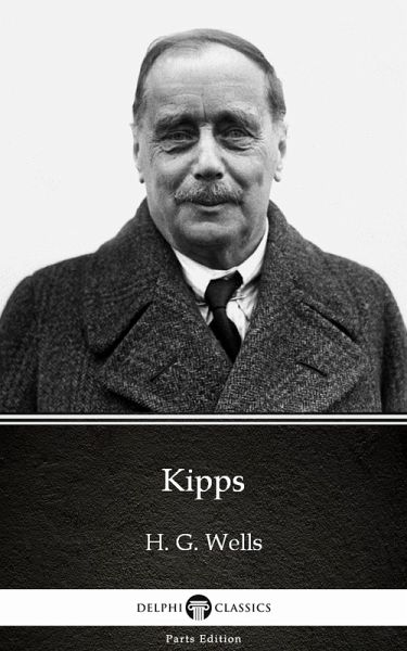 Kipps by H. G. Wells (Illustrated) (eBook, ePUB)