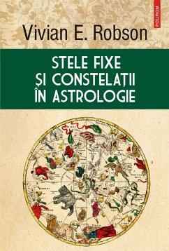 Stele fixe şi constelaţii în astrologie (eBook, ePUB) - Robson, Vivian E.