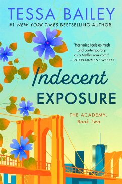Indecent Exposure (eBook, ePUB) - Bailey, Tessa