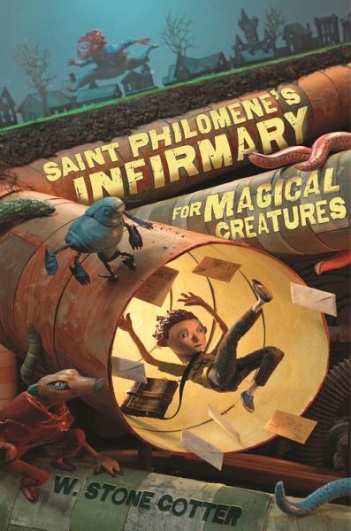 Saint Philomene's Infirmary for Magical Creatures (eBook, ePUB) Saint Philomene's Infirmary for Magical Creatures (eBook, ePUB)