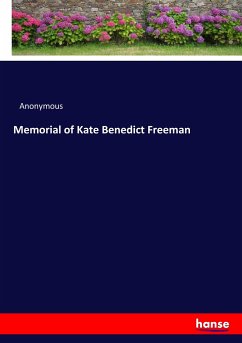 Memorial of Kate Benedict Freeman - Anonym