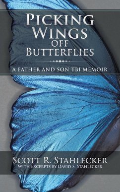 Picking Wings Off Butterflies - Stahlecker, Scott R.