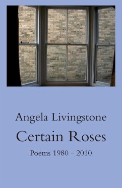 Certain Roses - Livingstone, Angela