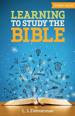 LEARNING TO STUDY THE BIBLE - STUDENT JOURNAL