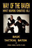 Way of the Raven Impact Weapons Volume One