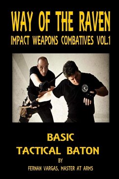 Way of the Raven Impact Weapons Volume One - Vargas, Fernan