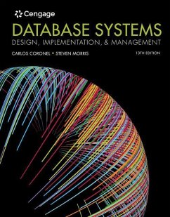 Database Systems Design, Implementation, & Management, Loose-Leaf Version - Coronel, Carlos; Morris, Steven