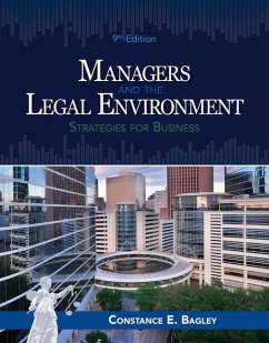 Managers and the Legal Environment: Strategies for Business [With eBook] - Bagley, Constance E.