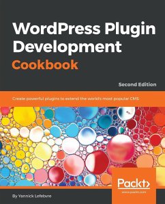 Wordpress Plugin Development Cookbook - Second Edition - Lefebvre, Yannick