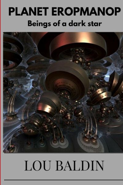 PLANET EROPMANOP beings of a dark star PLANET EROPMANOP beings of a dark star