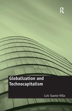 Globalization and Technocapitalism - Suarez-Villa, Luis