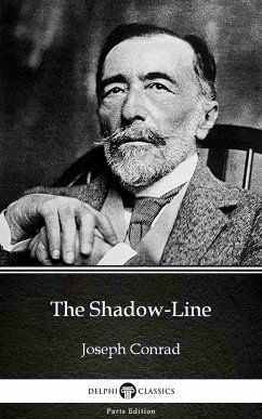 The Shadow-Line by Joseph Conrad (Illustrated) (eBook, ePUB) - Joseph Conrad