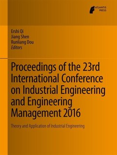 Proceedings of the 23rd International Conference on Industrial Engineering and Engineering Management 2016 (eBook, PDF)