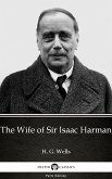 The Wife of Sir Isaac Harman by H. G. Wells (Illustrated) (eBook, ePUB)