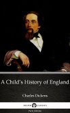 A Child's History of England by Charles Dickens (Illustrated) (eBook, ePUB)