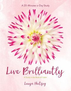 Live Brilliantly - Heitzig, Lenya