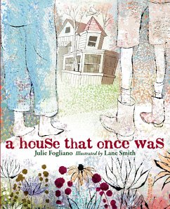 A House That Once Was - Fogliano, Julie