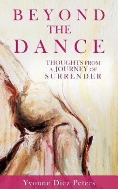 Beyond the Dance - Peters, Yvonne Diez