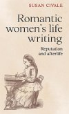 Romantic women's life writing