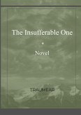 The Insufferable One