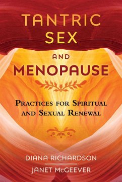 Tantric Sex and Menopause - Richardson, Diana; McGeever, Janet