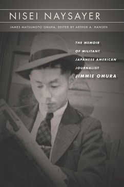 Nisei Naysayer - Omura, James Matsumoto