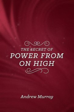 The Secret of Power from on High - Murray, Andrew