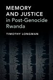 Memory and Justice in Post-Genocide Rwanda