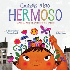 Quizás Algo Hermoso - Campoy, F Isabel; Howell, Theresa