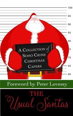 The Usual Santas: A Collection of Soho Crime Christmas Capers - Lovesey, Foreword By Peter