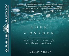 Love Is Oxygen - Wilson, Jarrid