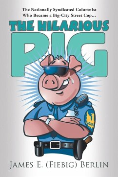 The Hilarious Pig - (Fiebig) Berlin, James E.