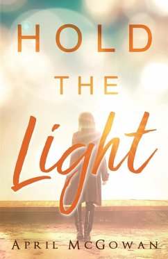 Hold the Light - McGowan, April