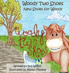 Woody Two Shoes - Wilson, Bob