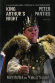 King Arthur's Night and Peter Panties