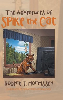 The Adventures of Spike the Cat - Morrissey, Robert J.