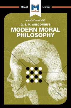 An Analysis of G.E.M. Anscombe's Modern Moral Philosophy (eBook, ePUB) - Blamey, Jonny; Thompson, Jon W.