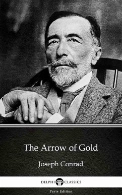Cover The Arrow of Gold by Joseph Conrad (Illustrated) (eBook, ePUB)