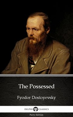 The Possessed by Fyodor Dostoyevsky (eBook, ePUB) - Fyodor Dostoyevsky