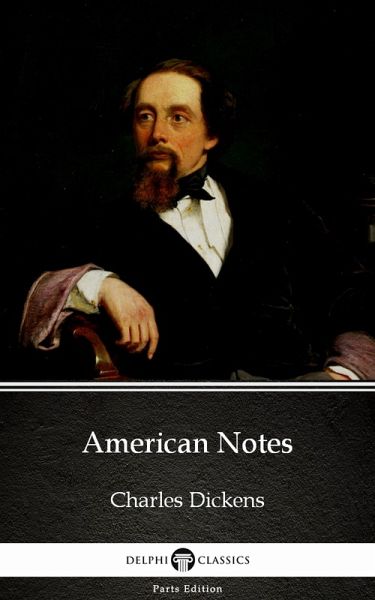 American Notes by Charles Dickens (Illustrated) (eBook, ePUB)