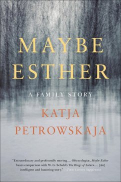 Maybe Esther (eBook, ePUB) - Petrowskaja, Katja