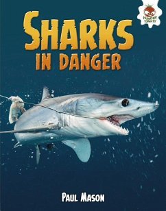 Sharks in Danger - Mason, Paul