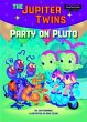 Party on Pluto (Book 4) - Bild 1