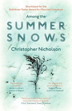 Among the Summer Snows - Nicholson, Christopher
