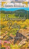 My Heart Belongs in the Shenandoah Valley: Lily's Dilemma